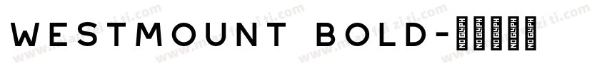 Westmount Bold字体转换